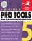 Pro Tools 5 for Macintosh and Windows : Visual Quickstart Guide cover