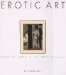 Erotic Art : From the 17th to the 20th Century cover