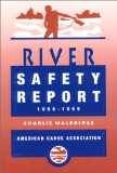 The American Canoe Association's River Safety Report 1996-1999 [Click for larger image]