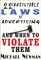 The 22 Irrefutable Laws of Advertising (and When to Violate Them)