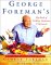 George Foreman's Big Book of Grilling, Barbecue, and Rotisserie cover