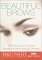 Beautiful Brows : The Ultimate Guide to Styling, Shaping, and Maintaining Your Eyebrows cover