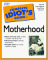 Complete Idiot's Guide to Motherhood cover