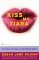 Kiss My Tiara : How to Rule the World As a Smartmouth Goddess cover