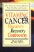 Vitamin C and Cancer : Discovery, Recovery, Controversy cover