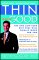  Thin for Good: The One Low-Carb Diet That Will Finally Work for You