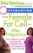  Outsmarting the Female Fat Cell-After Pregnancy: Every Woman's Guide to Shaping Up, Slimming Down, and Staying Sane After the Baby