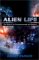 Alien Life : The Search for Extraterrestrials and Beyond cover