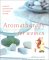 Aromatherapy for Women : Aromatic Essential Oils for Natural Healing cover