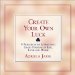 Create Your Own Luck : 8 Principles of Attracting Good Fortune in Life, Love, and Work cover
