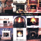 The Fireplace Book : Designs for the Heart of the Home [Click for larger image]