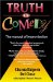 Truth in Comedy : The Manual of Improvisation cover