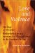 Love and Violence : Marriage As Metaphor for the Relationship Between Yhwh and Israel in the Prophetic Books cover