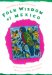 Folk Wisdom Of Mexico : Proverbios Y Dichos Mexicanos cover