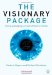 The Visionary Package : Using Packaging to Build Effective Brands cover