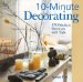 10-Minute Decorating : 176 Fabulous Shortcuts With Style cover