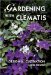 Gardening With Clematis : Design & Cultivation cover