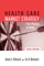 Health Care Market Strategy : From Planning to Action cover