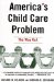 America's Child Care Problem : The Way Out cover