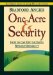 One Acre and Security : How to Live Off the Earth Without Ruining It cover