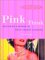  Pink Think: Becoming a Woman in Many Uneasy Lessons