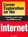 Career Exploration on the Internet : A Student's Guide to More Than 500 Web Sites cover