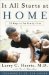 It All Starts at Home : 15 Reasons to Put Family First cover
