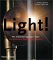 Light! : The Industrial Age 1750-1900, Art and Science, Technology and Society cover