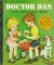  Doctor Dan the Bandage Man