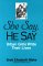 She Say, He Say : Urban Girls Write Their Lives cover