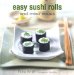 Easy Sushi Rolls and Miso Soups cover