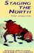Staging the North : Twelve Canadian Plays cover