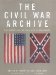The Civil War Archive : The History of the Civil War in Documents cover