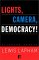 Lights, Camera, Democracy! : Selected Essays cover