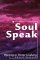 Soul Speak : Opening to Divine Guidance cover