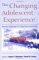 The Changing Adolescent Experience : Societal Trends and the Transition to Adulthood cover