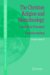 The Christian Religion And Biotechnology : A Search For Principled Decision-making cover