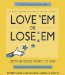 Love 'Em Or Lose 'Em : Getting Good People to Stay cover