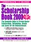 The Scholarship Book 2000 : The Complete Guide to Private-Sector Scholarships, Fellowships, Grants and Loans for the Undergraduate cover