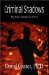 Criminal Shadows : The Inner Narratives of Evil cover