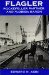 Flagler, Rockefeller Partner and Florida Baron cover