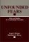 Unfounded Fears : Myths and Realities of a Constitutional Convention cover