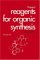  Fiesers' Reagents for Organic Synthesis