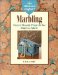 Marbling : Easy & Elegant Projects for Paper & Fabric cover