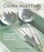 Creative Metal Crafts : 25 Beautiful Projects For Your Home cover