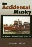 The Accidental Musky : What Does A Bass Or Walleye Angler Do With The Water Wolf? [Click for larger image]