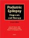 Pediatric Epilepsy : Diagnosis and Therapy cover