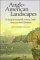 Anglo-American Landscapes : A Study of Nineteenth-Century Anglo-American Travel Literature cover