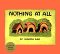  Nothing at All