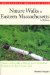 Nature Walks in Eastern Massachusetts : Nature-Rich Walks Within an Hour of Boston, Features the Bay Circuit Trail cover